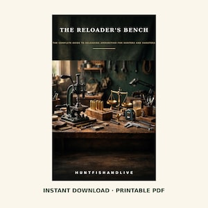 May include: A digital guide titled THE RELOADER'S BENCH: THE COMPLETE GUIDE TO RELOADING AMMUNITION FOR HUNTERS AND SHOOTERS. The cover features a dark wooden workbench with a metal reloading press, brass casings, a scale, and measuring tools.