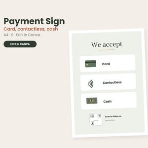 Könnte beinhalten: Ein rechteckiges Zahlungsschild mit hellgrünem Hintergrund und dem Text We accept. Es enthält drei weiße horizontale Felder mit Symbolen und Beschriftungen für Card, Contactless und Cash. Unten befindet sich ein QR-Code mit dem Text Scan to follow us.