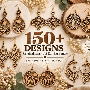 May include: A collection of laser-cut wooden earrings featuring various designs including suns, moons, trees, mountains, and floral motifs. The text 150+ DESIGNS Original Laser Cut Earring Bundle SVG DXF EPS PNG PDF INSTANT DOWNLOAD is visible.