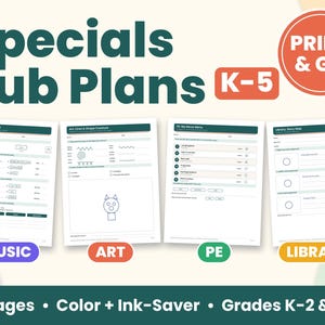 May include: A set of educational worksheets titled Specials Sub Plans K-5, featuring four distinct activity pages for Music, Art, PE, and Library. The documents include text, line drawings, and checkboxes, with a Print & Go badge and a 22-page count.