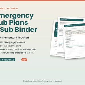 May include: A digital kit for elementary teachers titled Emergency Sub Plans + Sub Binder, featuring 32 print-ready US Letter pages, colour and ink-saver versions, 5 days of no-prep activities with answer keys, a sub report, seating chart, and labels.