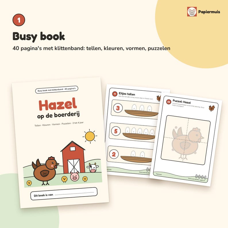 May include: A busy book titled Hazel op de boerderij featuring 40 pages with hook-and-loop fasteners for counting, colours, shapes, and puzzles. The cover shows a red barn, a brown chicken, a pig, and a cow. Two interior pages show egg counting and a chicken puzzle.