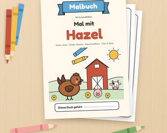 Malbuch Kleinkind zum Ausdrucken, 40 Ausmalbilder Bauernhoftiere, dicke Linien, auf Deutsch, 2 bis 4 Jahre, Mal mit Hazel, Descargar PDF A4