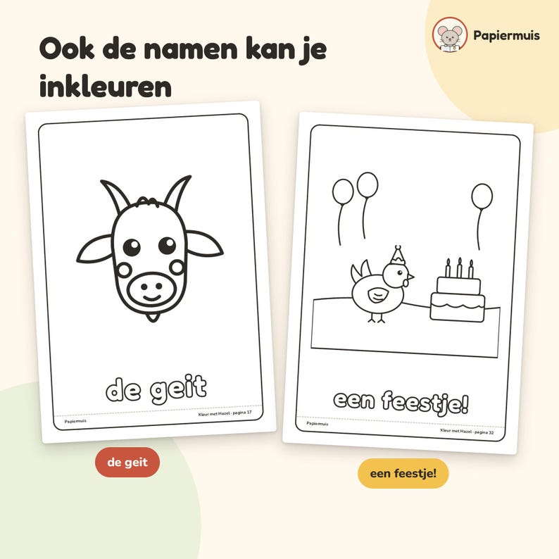 Puede incluir: Dos p&aacute;ginas para colorear blancas con contornos negros. La p&aacute;gina izquierda muestra una cabeza de cabra con el texto 'de geit'. La derecha muestra un pollo con gorro de fiesta junto a un pastel y globos con el texto 'een feestje!'. El texto superior dice 'Ook de namen kan je inkleuren'.