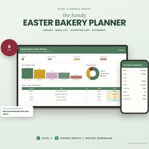 May include: A digital Easter bakery planner for Excel and Google Sheets displayed on a computer monitor and smartphone. The interface features a dashboard with charts, order lists, and a shopping list. Text includes "the handy EASTER BAKERY PLANNER".