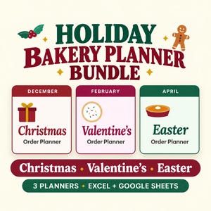 Holiday Bakery Order Planner Bundle: Christmas, Valentine's and Easter Pre-Order Trackers (Google Sheets & Excel)