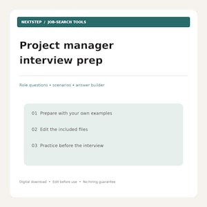 Op de afbeelding: Een digitaal document getiteld Project manager interview prep met een donkergroene koptekst. Het bevat tools voor het zoeken naar werk, rolvragen, scenario's en een antwoordgenerator. De tekst bevat drie stappen: 01 Prepare with your own examples, 02 Edit the included files en 03 Practice before the interview.