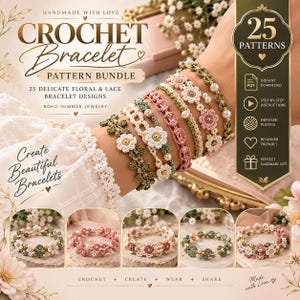 May include: A digital pattern bundle for 25 crochet bracelets featuring floral and lace designs. The image displays several finished bracelets in shades of pink, green, and white, adorned with small beads, alongside text detailing the contents.