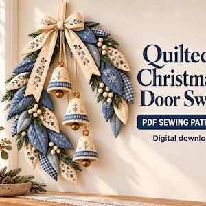 Quilted Christmas Door Swag Sewing Pattern, Bells, Leaves, Bow (PDF Download)