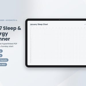 May include: A digital 2027 Sleep & Energy Planner displayed on a tablet screen, featuring a January Sleep Chart with a grid layout, hyperlinked tabs for months, and a stylus. Text includes 2027 Sleep & Energy Planner, 106 pages, 10 colors.