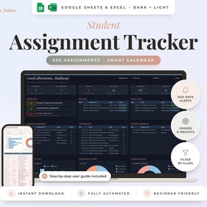 May include: A digital student assignment tracker template for Google Sheets and Excel, featuring a dark mode dashboard on a laptop and smartphone screen, with text labels for due-date alerts, grades, weights, and filter by class options.