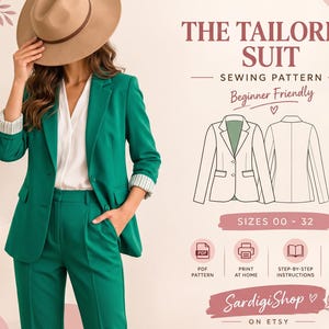 May include: A sewing pattern for a tailored suit, featuring a green blazer and matching trousers. The text reads THE TAILORED SUIT, SEWING PATTERN, Beginner Friendly, SIZES 00-32, PDF PATTERN, PRINT AT HOME, STEP-BY-STEP INSTRUCTIONS, and SardigiShop.