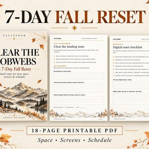 Op de afbeelding: Een 7-daagse herfst-reset printbare PDF-gids getiteld Clear the Cobwebs, met een illustratie van een bergmeer, twee interne pagina's met checklists voor het opruimen van ruimtes en digitale bestanden, en herfstbladeren.