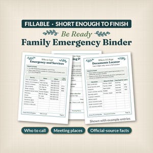 Puede incluir: Una carpeta de emergencia familiar rellenable con páginas tituladas Emergency and Services y Documents Locator. Los documentos incluyen tablas para información de contacto y ubicaciones de almacenamiento, con texto como Who to call, Meeting places y Official-source facts.