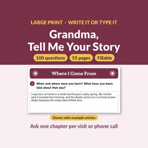 Puede incluir: Un diario rellenable titulado Grandma, Tell Me Your Story con letra grande, 100 preguntas y 55 páginas. La portada muestra una página de ejemplo titulada Where I Come From con una entrada escrita sobre un nacimiento en una granja blanca.