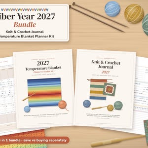 May include: A Fiber Year 2027 Bundle featuring a Knit & Crochet Journal and a Temperature Blanket Planner Kit. The set includes printed planner pages, colorful yarn balls, and knitting needles, all displayed with instructional text.
