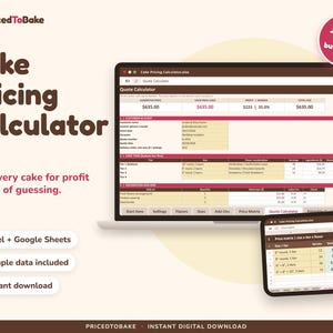 May include: A digital cake pricing calculator displayed on a laptop and tablet screen. The interface features spreadsheet tables for customer details, cake tiers, and decoration add-ons with text reading Cake Pricing Calculator and Just type in the butter cells.