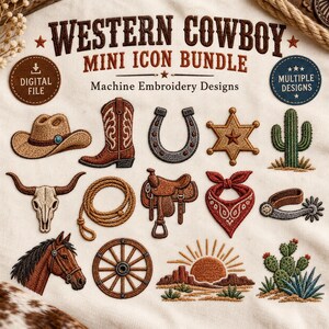 May include: A digital machine embroidery design bundle titled Western Cowboy Mini Icon Bundle. The set features embroidered icons including a cowboy hat, boot, horseshoe, sheriff star, cactus, bull skull, lasso, saddle, bandana, spur, horse head, wagon wheel, and desert landscape.