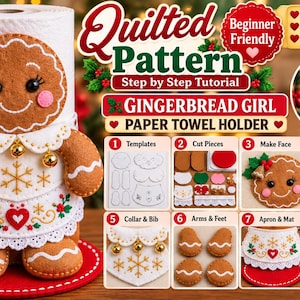 May include: A gingerbread girl paper towel holder craft project featuring a brown felt gingerbread face with pink cheeks, a white collar with gold bells, and a white apron with red heart and snowflake embroidery, plus eight instructional steps.