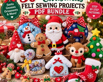 PDF-Paket mit über 30 weihnachtlichen Filznähprojekten | Filz-Weihnachtsschmuck, Weihnachtsmann, Wichtel, Rentier, Schneemann & weihnachtliche Nähvorlagen