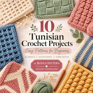 Könnte beinhalten: Eine Sammlung von tunesischen Häkelmustern in Creme, Salbeigrün, Altrosa, Blau und Senfgelb, angeordnet um den Text 10 Tunisian Crochet Projects Easy Patterns for Beginners, Blankets, Accessories, Home Decor, + Bonus Pattern.