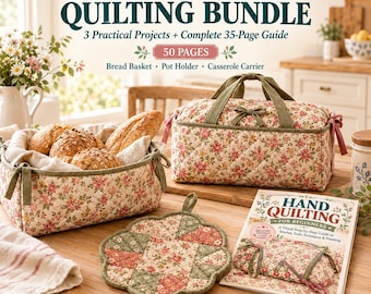 Farmhouse Quilting Bundle | Bread Basket, Pot Holder & Casserole Carrier + Complete 35-Page Quilting Guide PDF
