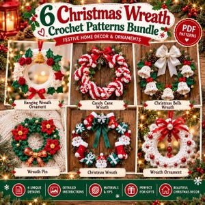 May include: A bundle of 6 Christmas wreath crochet patterns featuring a hanging wreath ornament, candy cane wreath, Christmas bells wreath, wreath pin, Christmas wreath with stockings and Santa, and a white wreath ornament.