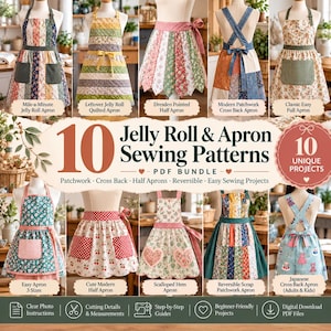 May include: A digital collection of 10 jelly roll and apron sewing patterns featuring various styles including patchwork, cross-back, and half aprons. The image displays 10 distinct apron designs with floral, plaid, and solid fabric patterns.