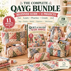May include: A digital PDF bundle titled The Complete QAYG Bundle featuring a beginner guide and 11 projects. The image displays quilted fabric items including a basket, pouches, and a table runner, all made from floral and plaid patchwork fabric.