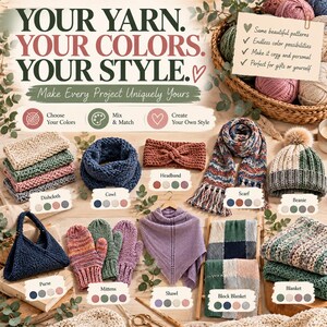 Pu&ograve; includere: Una collezione di articoli lavorati a maglia tra cui strofinacci, uno scaldacollo, una fascia, una sciarpa, un berretto, una borsa, muffole, uno scialle, una coperta a blocchi e una coperta. Il testo recita: YOUR YARN. YOUR COLORS. YOUR STYLE.