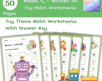 Addizioni e sottrazioni miste in 50 schede di lavoro / Matematica a tema giocattoli / 50 pagine + soluzioni