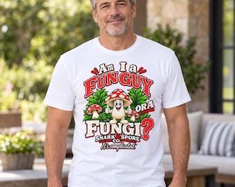 Am I a FunGuy Mushroom Tee | Funny Mushroom Graphic T-Shirt