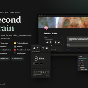 May include: A digital Notion template in dark mode titled Second Brain, displayed on a computer monitor and a mobile device. The interface features a task list, daily habits, project tracking, a journal, budget tools, and a focus timer clock.