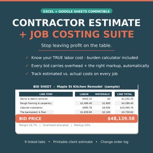 May include: A digital contractor estimate and job costing suite template compatible with Excel and Google Sheets. The graphic displays a sample bid sheet for a kitchen remodel, including line items for labour and materials, a total bid price, and features like 9 linked tabs, a printable client estimate, and a change order log.