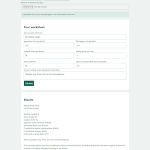 May include: A digital interface titled Bakery Batch Desk featuring input fields for ingredient costs, packaging costs, sellable items, selling price, items ordered, and labor costs, with a calculate button and a results section displaying batch data.