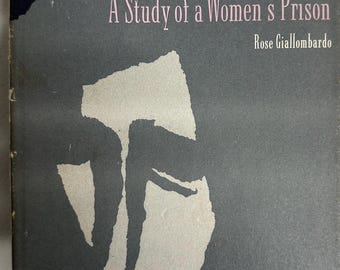 Société des femmes : Étude d'une prison pour femmes, Giallombardo, 1966, HC signé
