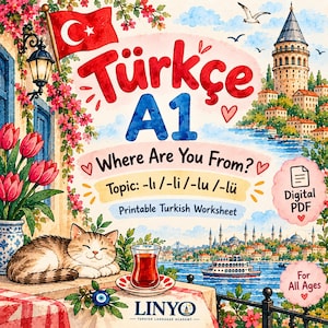 May include: A printable Turkish worksheet titled Türkçe A1 Where Are You From? featuring a watercolor illustration of a cat, a glass of tea, the Galata Tower, a Turkish flag, and the text LINYO Turkish Language Academy.