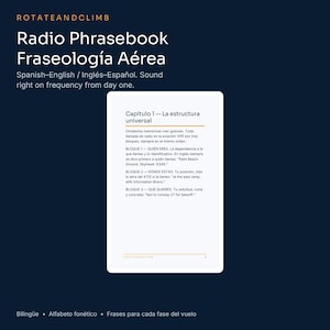 May include: A dark blue educational book titled ROTATEANDCLIMB Radio Phrasebook Fraseología Aérea. The cover displays a white page with black text in Spanish detailing aviation radio communication structures, including chapters on universal structure.