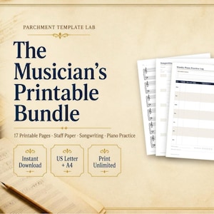 May include: A digital printable bundle for musicians featuring 17 pages of staff paper, songwriting templates, and piano practice logs. The text reads The Musician's Printable Bundle, Parchment Template Lab, Instant Download, US Letter + A4.