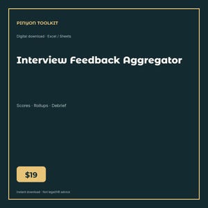 Può includere: Un grafico per download digitale color verde acqua scuro intitolato Pinyon Toolkit Interview Feedback Aggregator. Il testo include Excel / Sheets, Scores, Rollups, Debrief e un pulsante giallo con $19. Design con sottile bordo dorato.