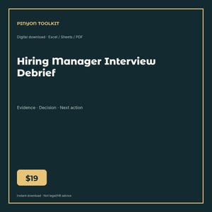 Puede incluir: Una plantilla digital de color verde azulado oscuro titulada Pinyon Toolkit Hiring Manager Interview Debrief. Incluye secciones para Evidence, Decision y Next action, compatible con formatos Excel, Sheets y PDF para procesos de selección.