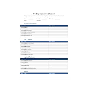 May include: A white Pre-Trip Inspection Checklist document with blue headers. It includes sections for Engine Compartment, Cab & Interior, Lights & Reflectors, and Brakes, with columns for Done, Item, and Notes/Defects for vehicle maintenance.