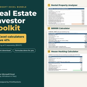 May include: A Microsoft Excel bundle titled Real Estate Investor Toolkit featuring three calculators: Rental Property Analyzer, BRRRR Calculator, and House Hacking Calculator. The dark green graphic displays financial data tables, formulas, and text.