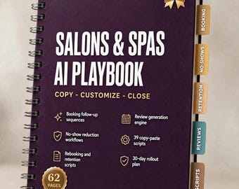 Manual de IA para salones de belleza y spas / Guiones de reservas, soluciones para clientes que no se presentan, reseñas, retención de clientes / Guía en PDF 2026