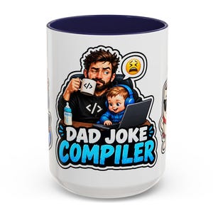 Funny Programmer Dad Mug, Software Engineer Gift, Dad Joke Compiler Coffee Cup, Father's Day Tech Drinkware