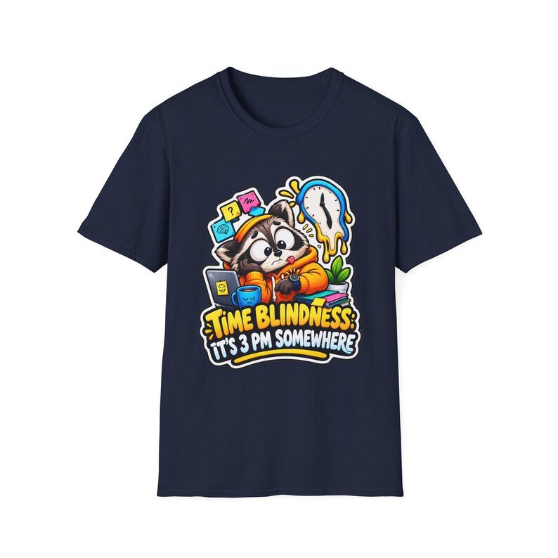 Time Blindness Shirt, Funny ADHD Clock Humor Tee Gift image 14