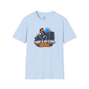 Cloud Engineer Shirt, Cloud Computing Humor Tee, DevOps Graphic T-Shirt, Sysadmin Tech Gift image 10
