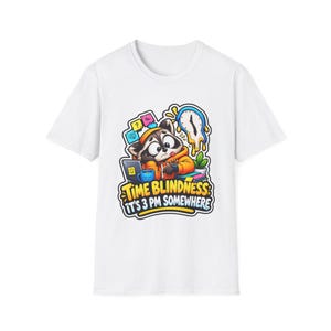 Time Blindness Shirt, Funny ADHD Clock Humor Tee Gift image 6