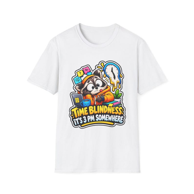 Time Blindness Shirt, Funny ADHD Clock Humor Tee Gift image 6