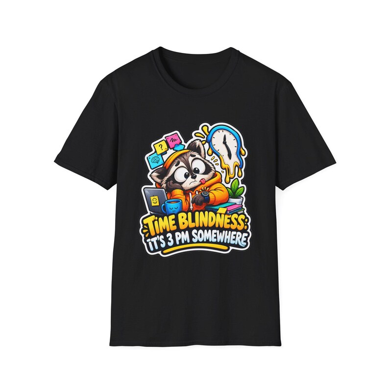 Time Blindness Shirt, Funny ADHD Clock Humor Tee Gift image 7